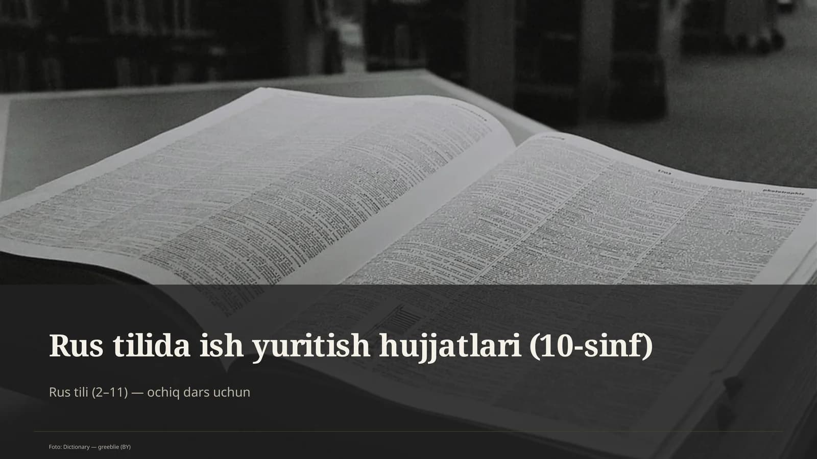 Rus tilida ish yuritish hujjatlari (10-sinf)