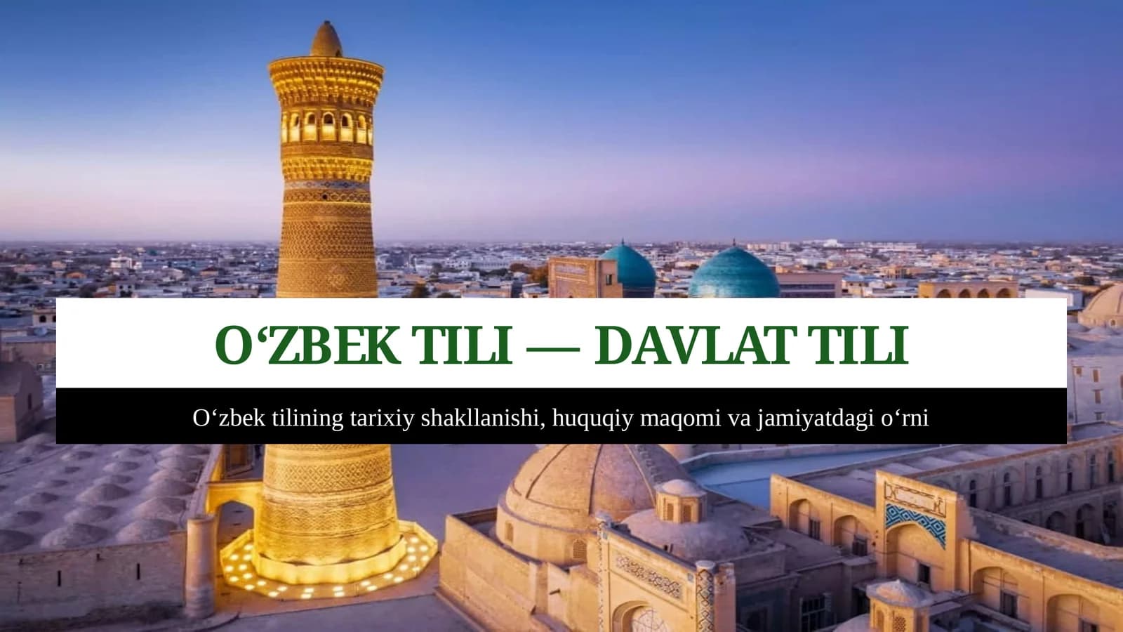 O‘zbek Tili — Davlat Tili