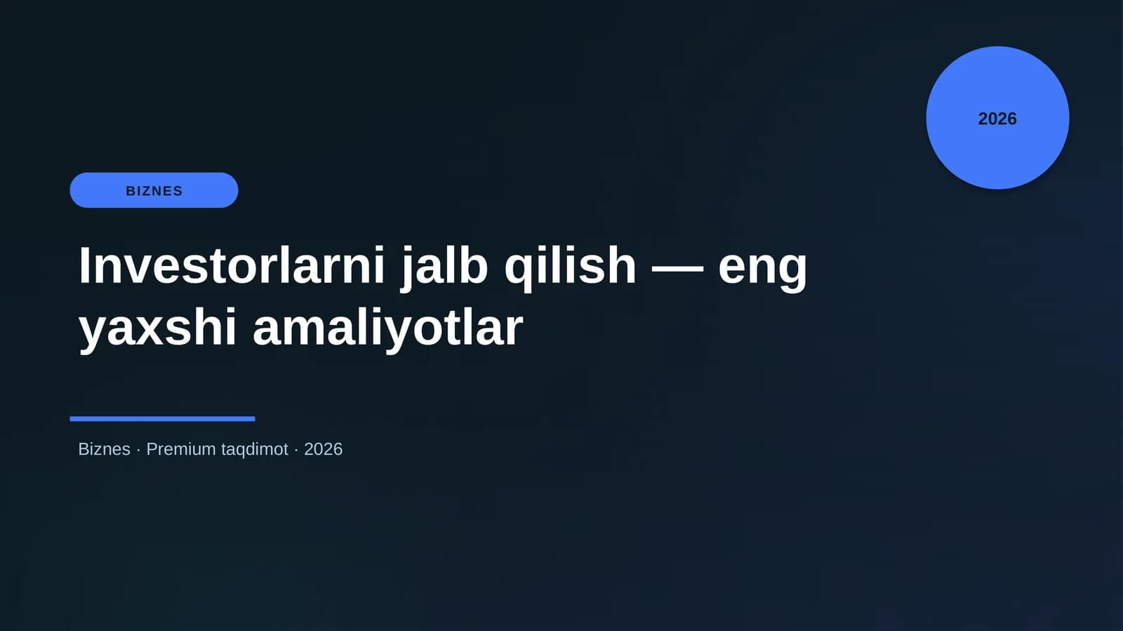 Investorlarni jalb qilish — eng yaxshi amaliyotlar