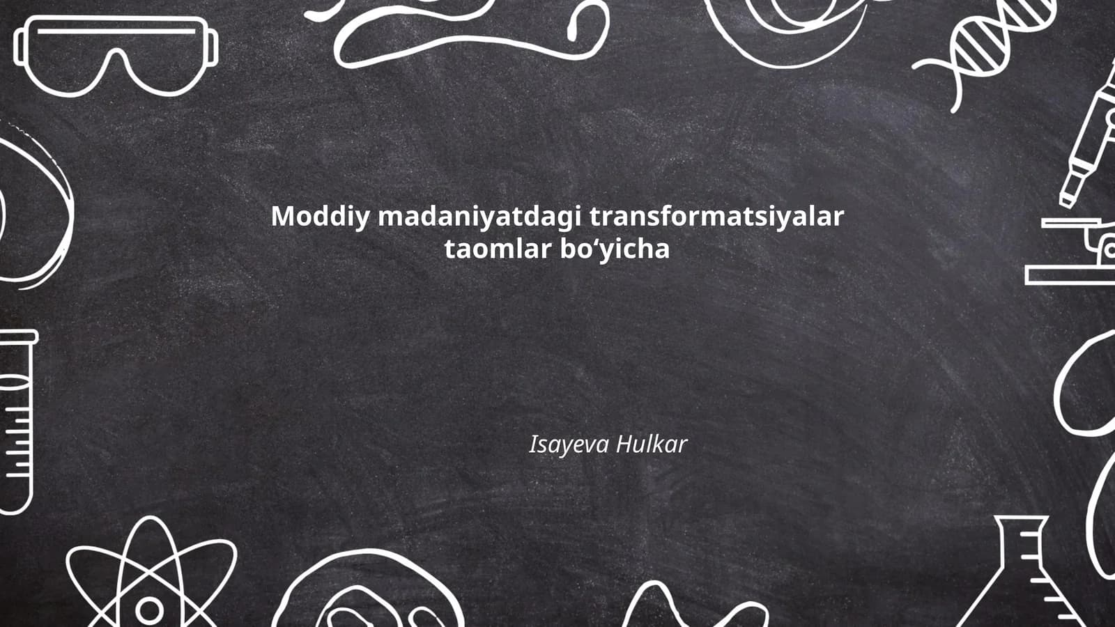 Moddiy madaniyatdagi transformatsiyalar taomlar bo‘yicha