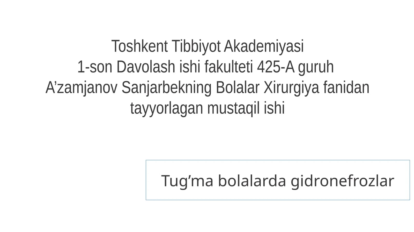 Tug’ma bolalarda gidronefrozlar