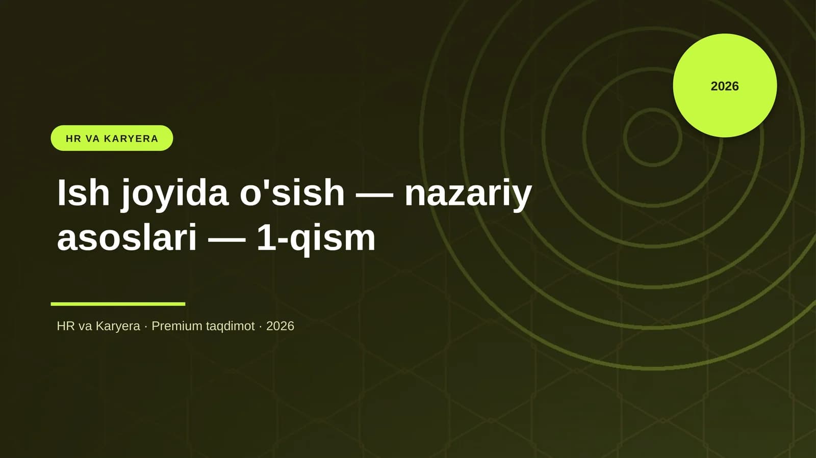 Ish joyida o'sish — nazariy asoslari — 1-qism