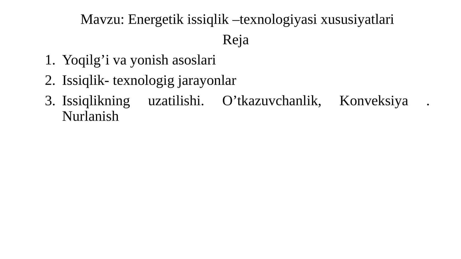 Energetik issiqlik –texnologiyasi xususiyatlari