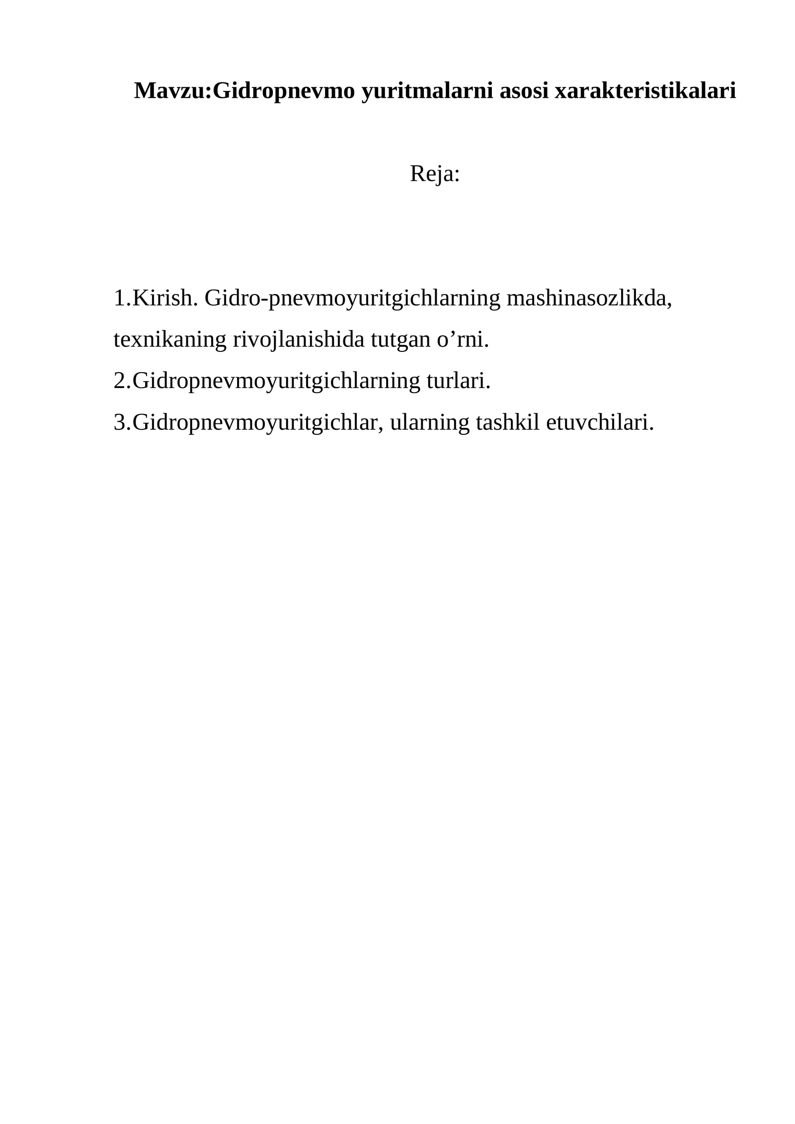 Gidropnevmo yuritmalarni asosi xarakteristikalari