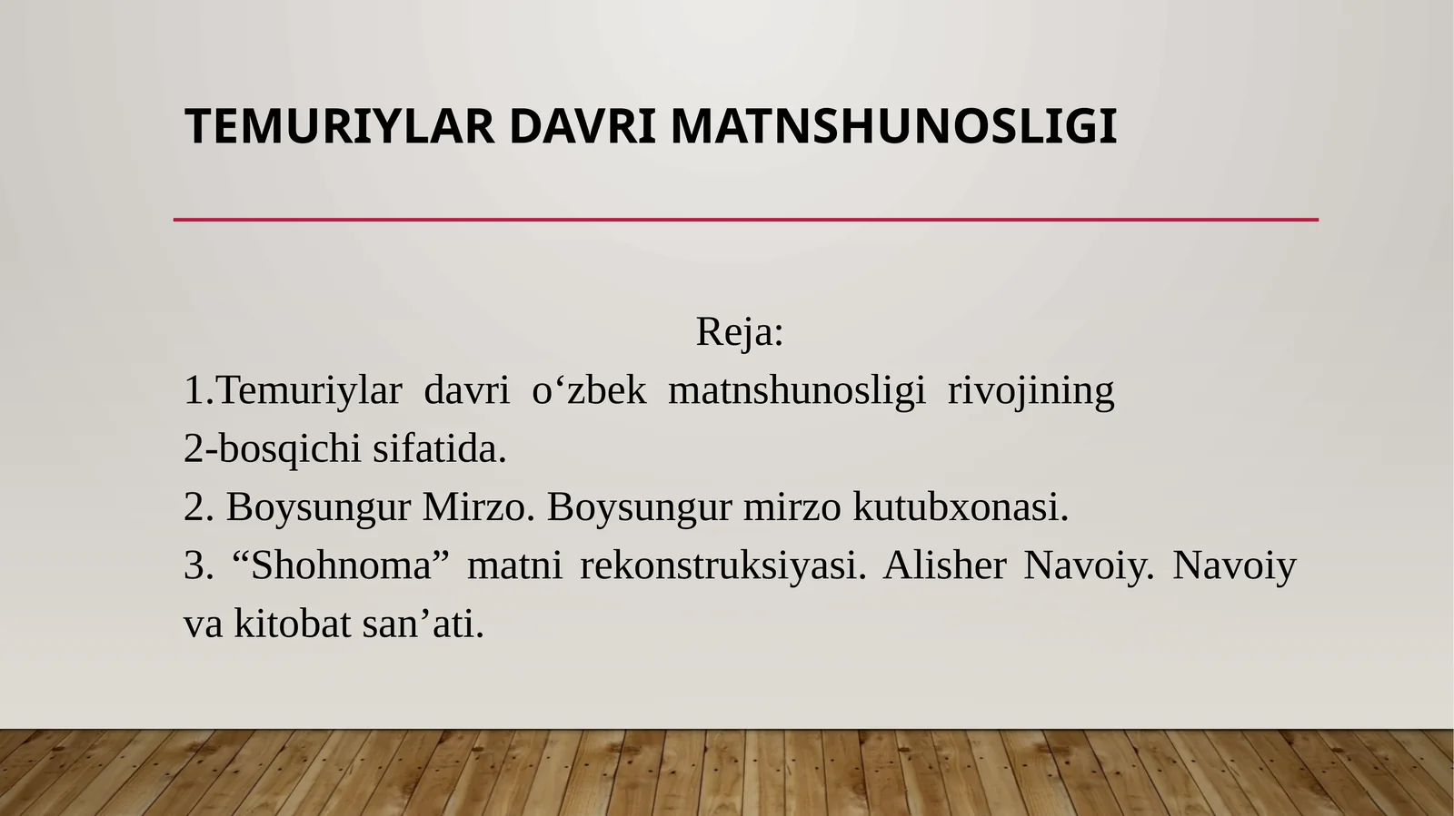 TEMURIYLAR DAVRI MATNSHUNOSLIGI