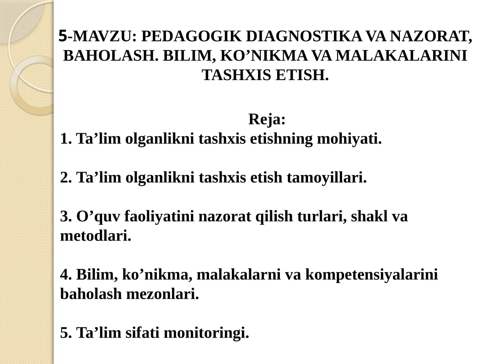PEDAGOGIK DIAGNOSTIKA VA NAZORAT, BAHOLASH. BILIM, KO’NIKMA VA MALAKALARINI TASHXIS ETISH
