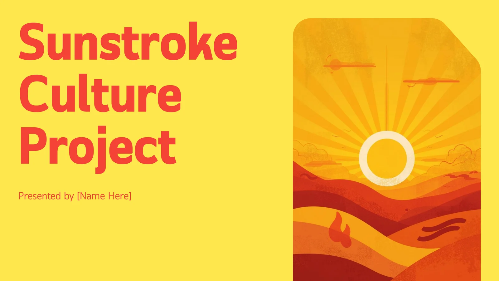 Sunstroke Culture Project
