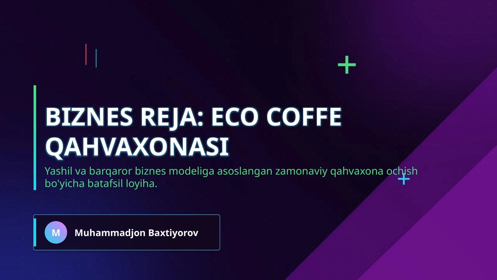 Biznes reja: Eco coffe qahvaxonasi