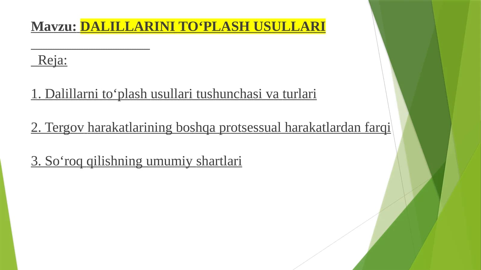 DALILLARINI TO‘PLASH USULLARI