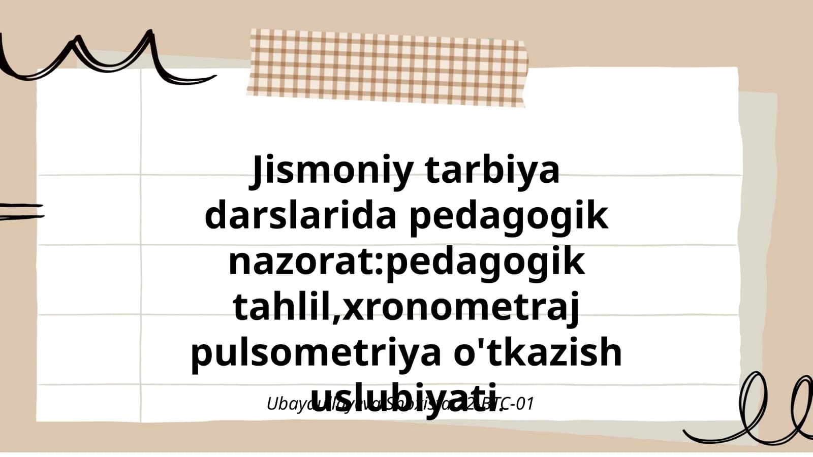 Jismoniy tarbiya darslarida pedagogik nazorat pedagogik tahlil,xronometraj pulsometriya