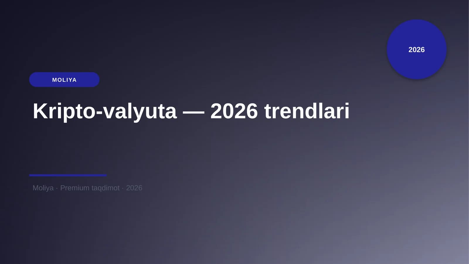 Kripto-valyuta — 2026 trendlari