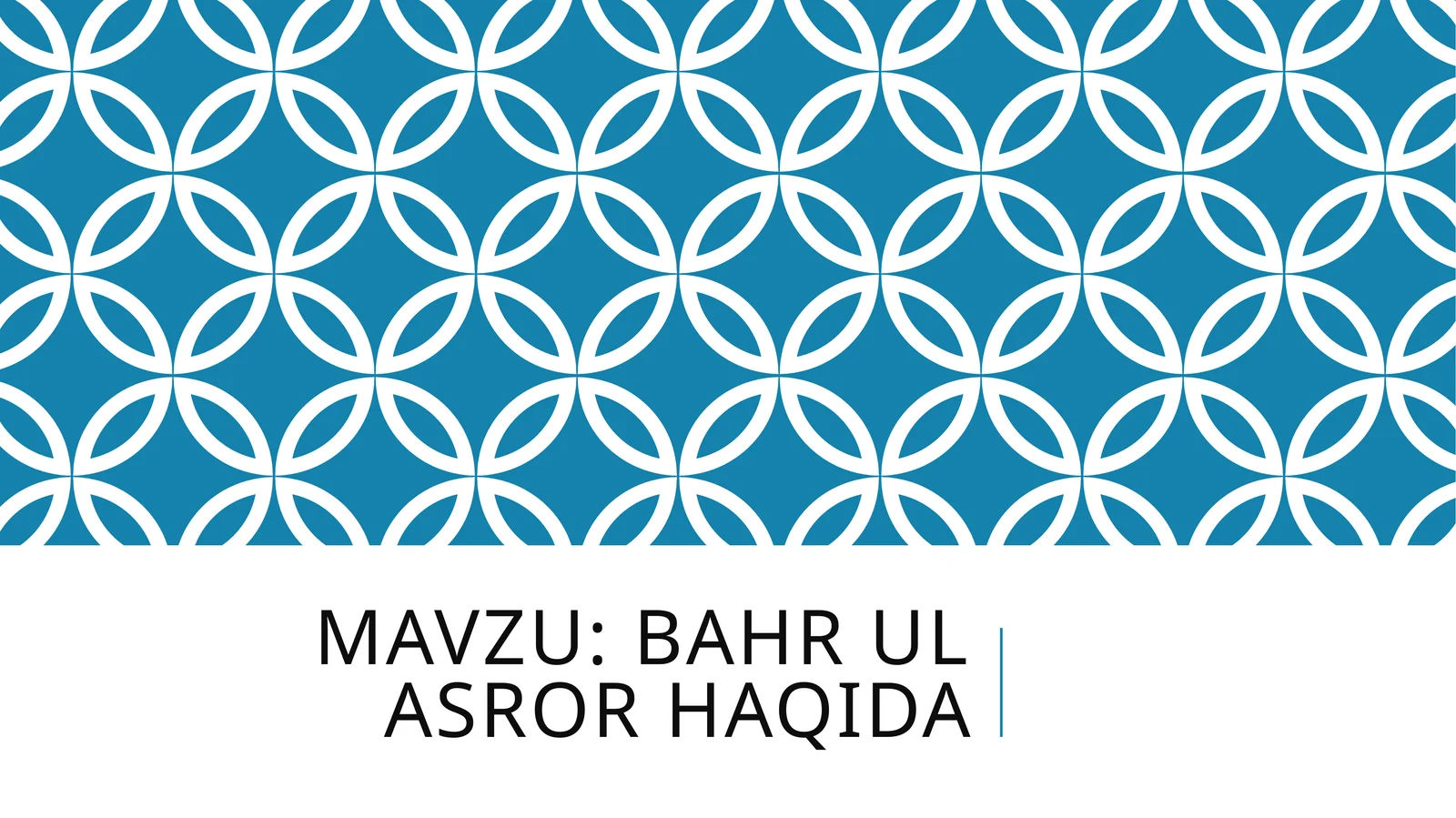 BAHR UL ASROR HAQIDA