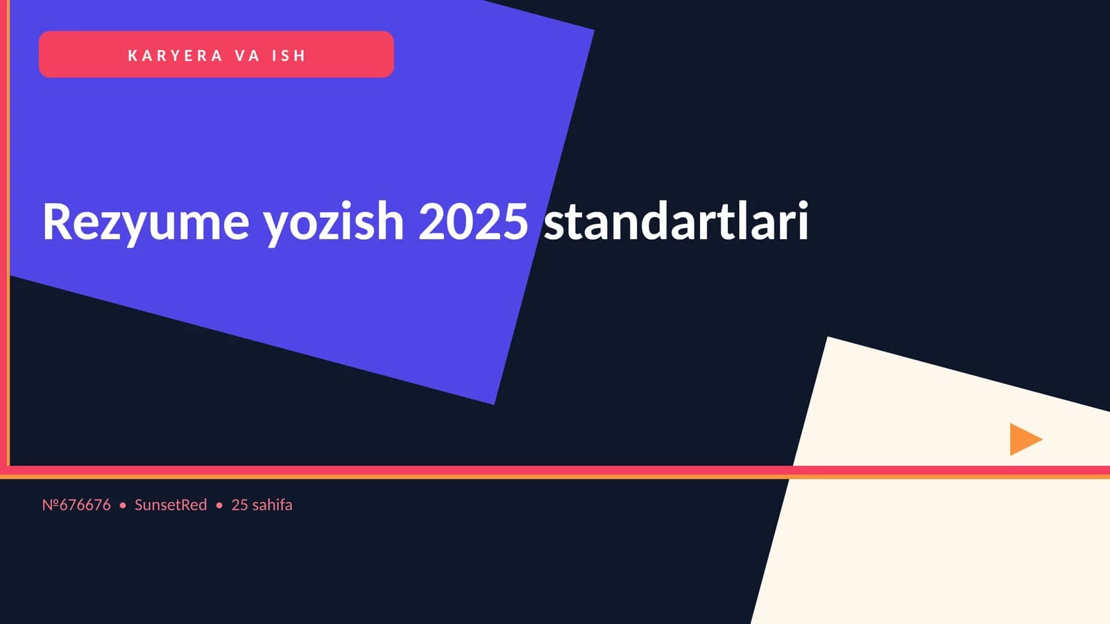 Rezyume yozish 2025 standartlari