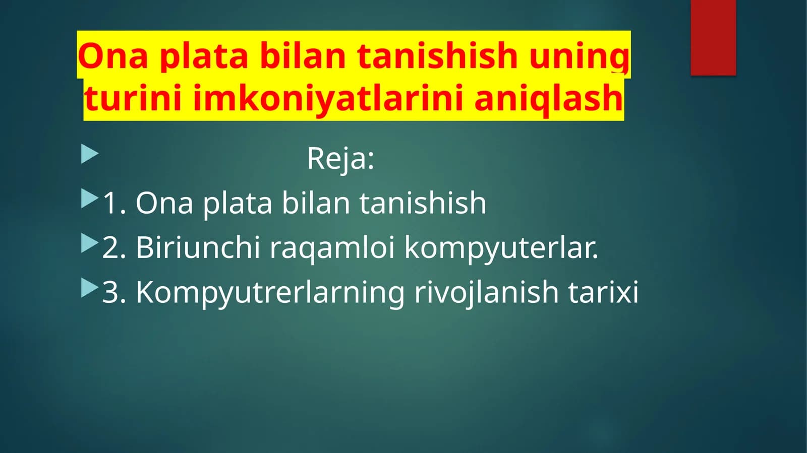 Ona plata bilan tanishish uning turini imkoniyatlarini aniqlash