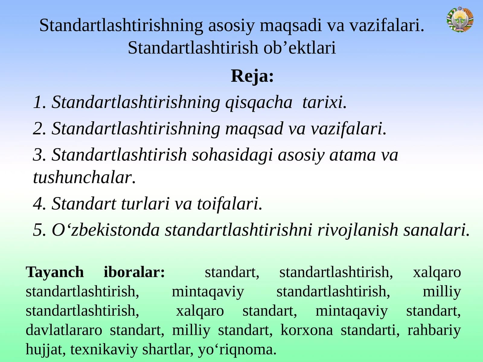 Standartlashtirishning asosiy maqsadi va vazifalari