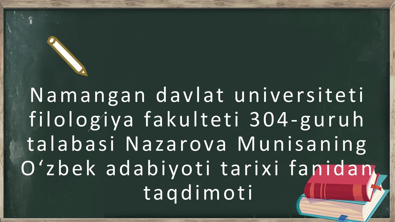 Nazarova Munisan Oʻzbek adabiyoti tarixi darsi