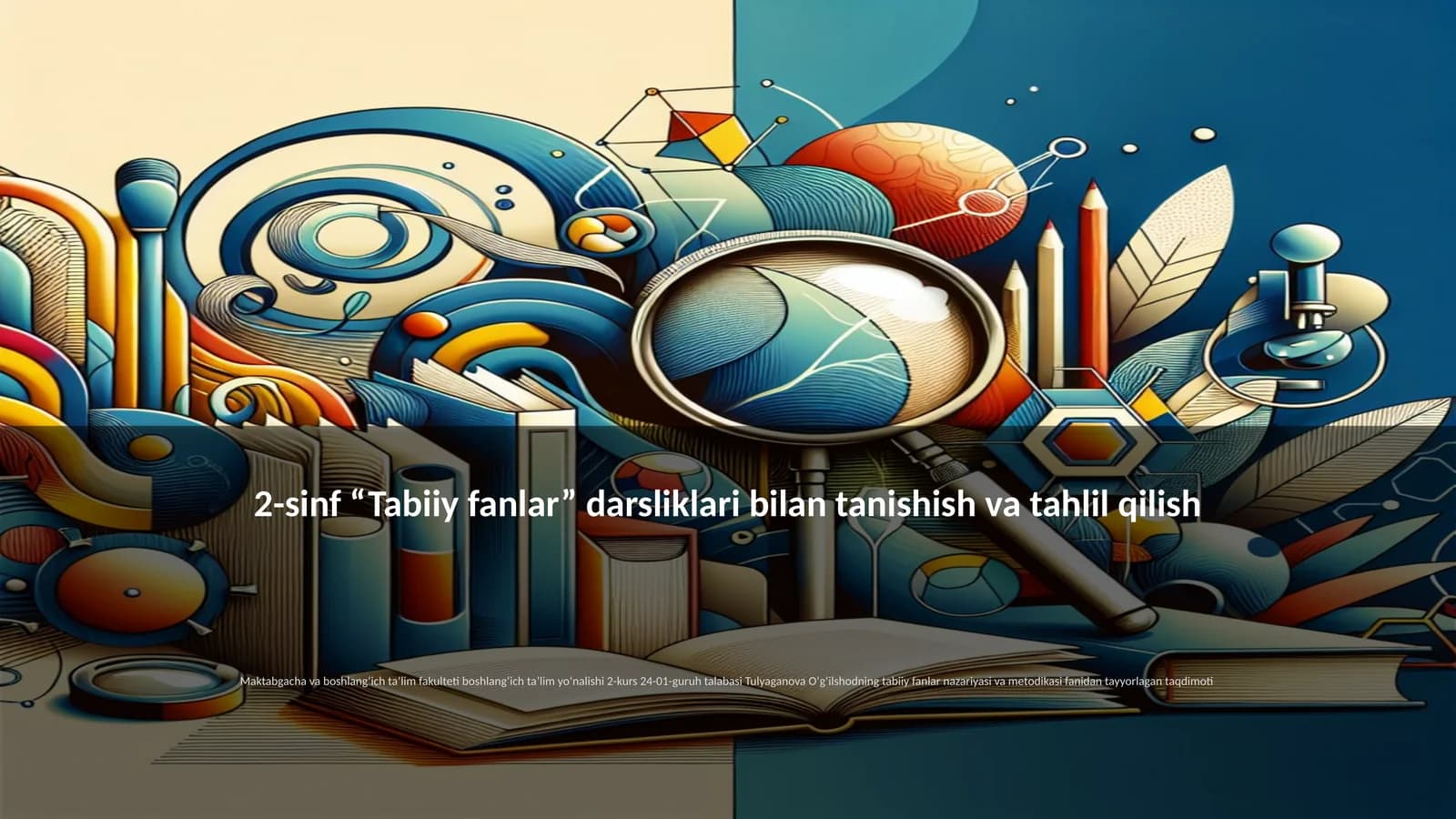 2-sinf “Tabiiy fanlar” darsliklari bilan tanishish va tahlil qilish