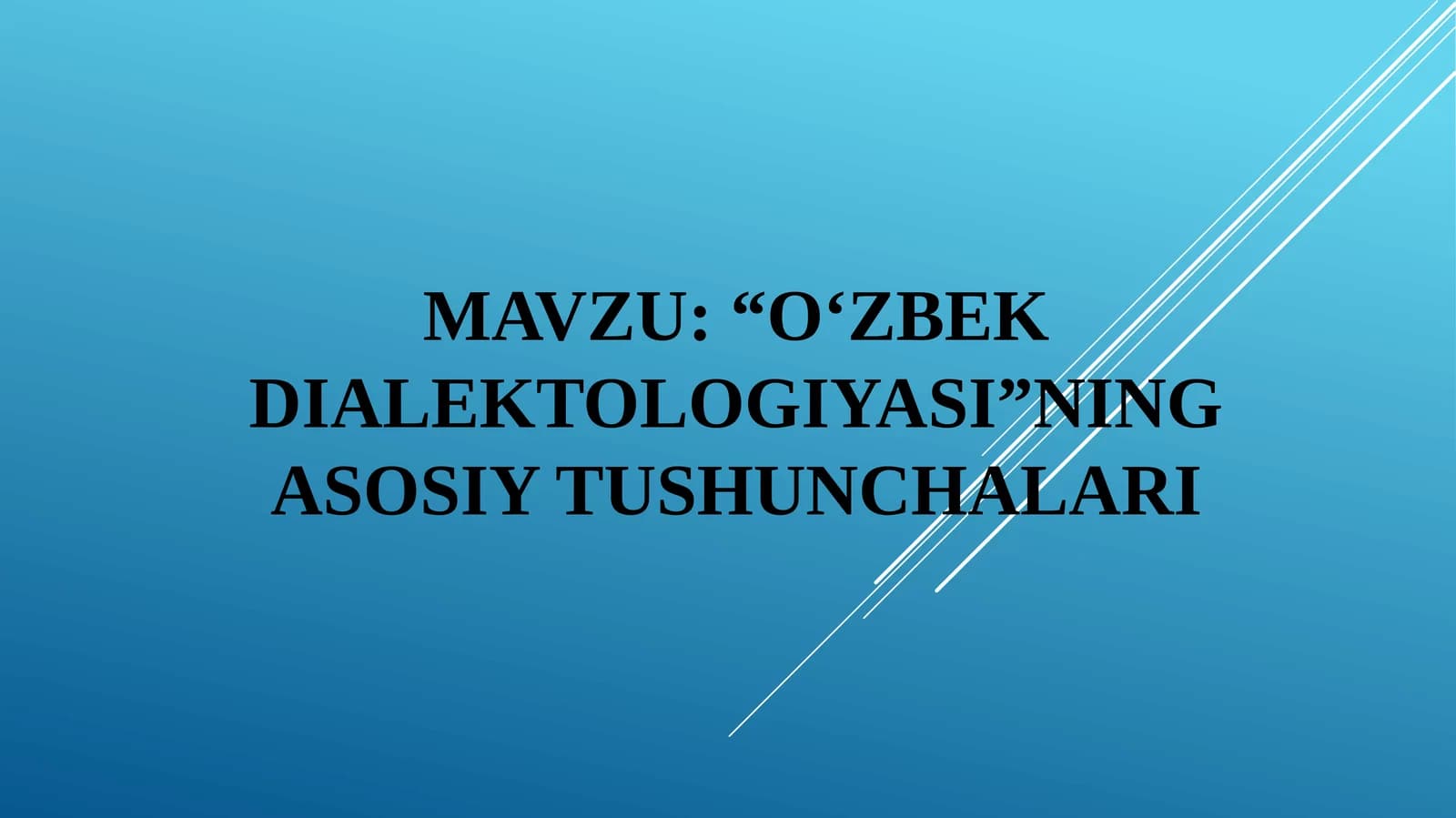 “O‘ZBEK DIALEKTOLOGIYASI”NING ASOSIY TUSHUNCHALARI (2)