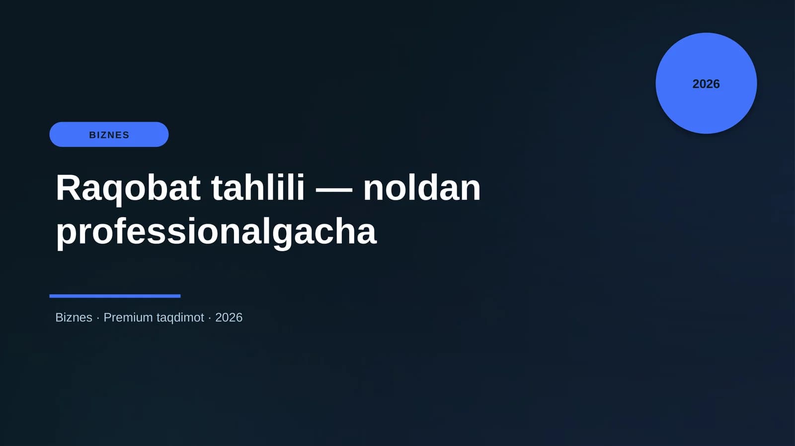 Raqobat tahlili — noldan professionalgacha