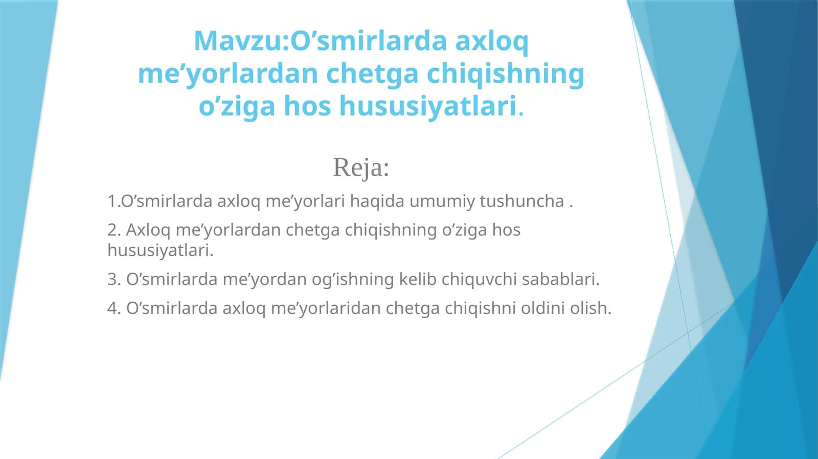 O’smirlardaaxloqme’yorlardanchetgachiqishningo’zigahoshususiyatlari