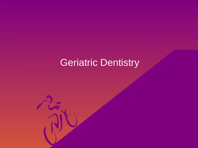 Geriatric Dentistry