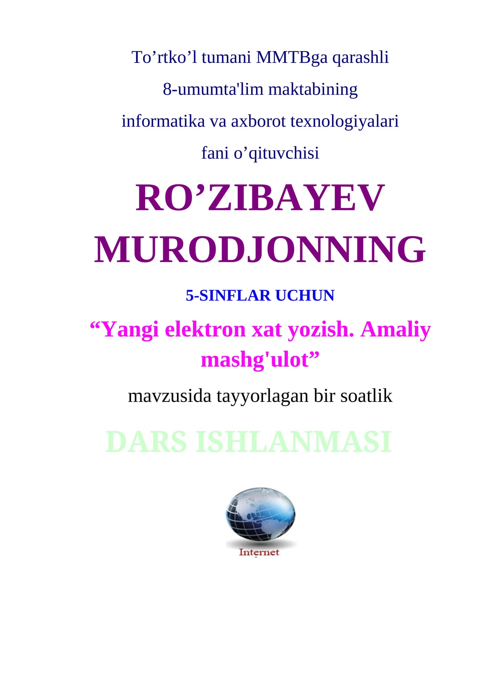 “Yangi elektron xat yozish. Amaliy mashg'ulot” DARS ISHLANMASI