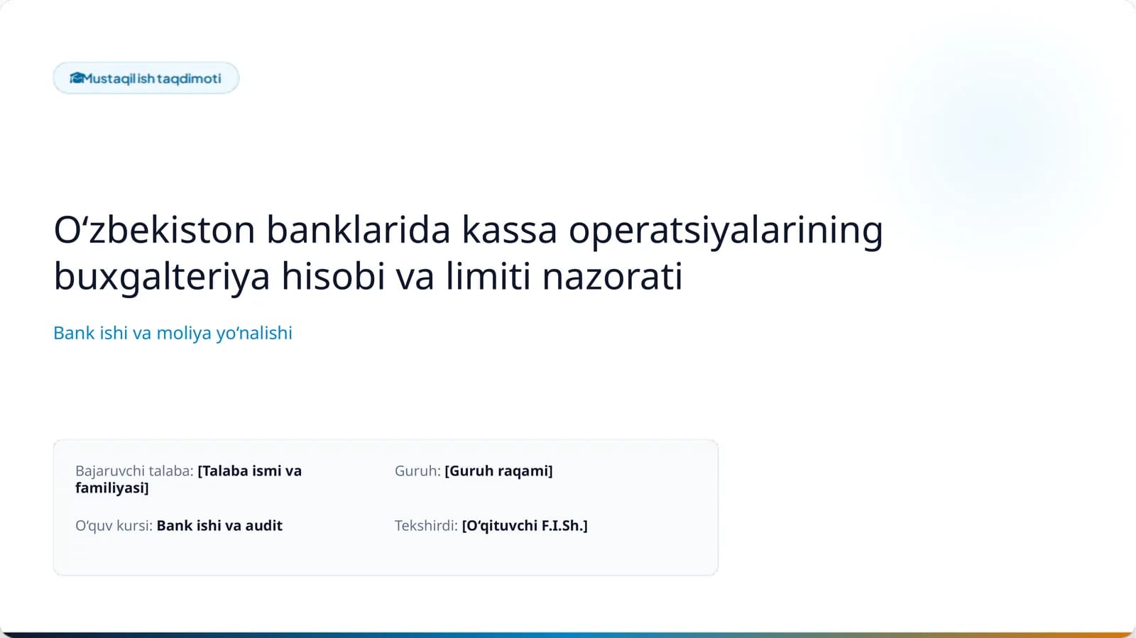O‘zbekiston banklarida kassa operatsiyalarining buxgalteriya hisobi va limiti nazorati