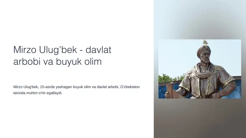 Mirzo Ulug'bek - davlat arbobi va buyuk olim