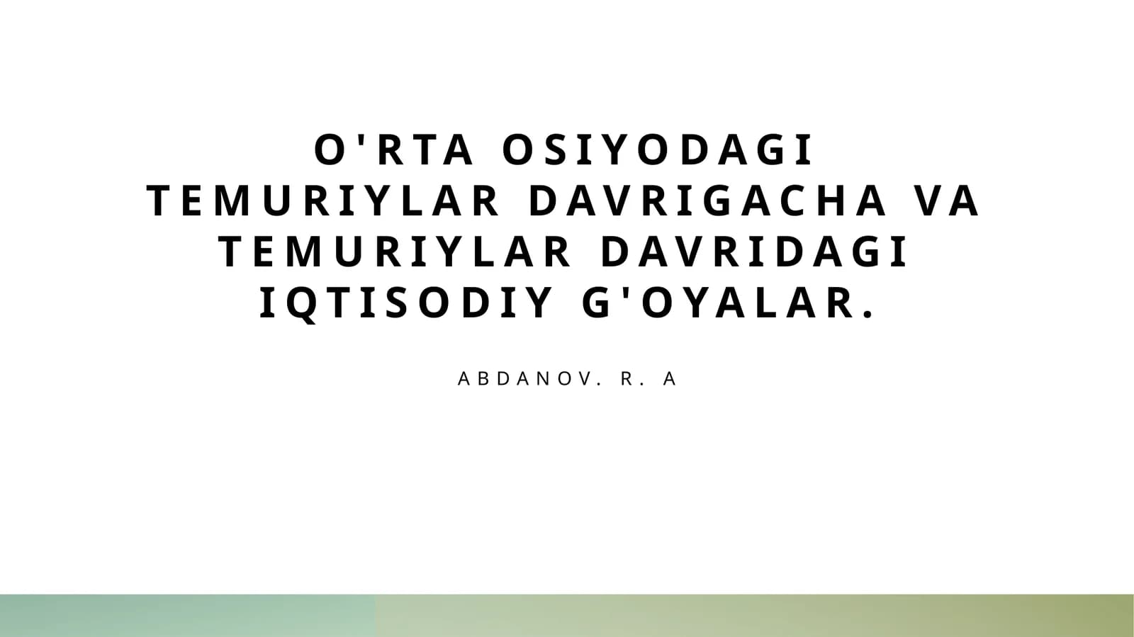 O'rta Osiyodagi temuriylar davrigacha va temuriylar davridagi iqtisodiy g'oyalar