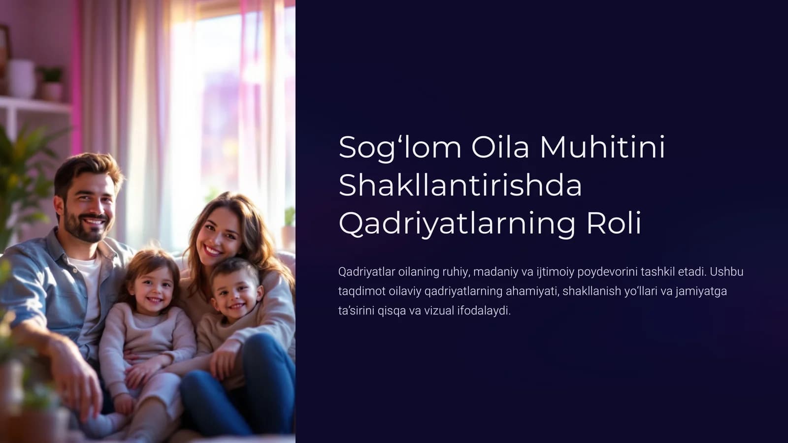 Sog‘lom Oila Muhitini Shakllantirishda Qadriyatlarning Roli