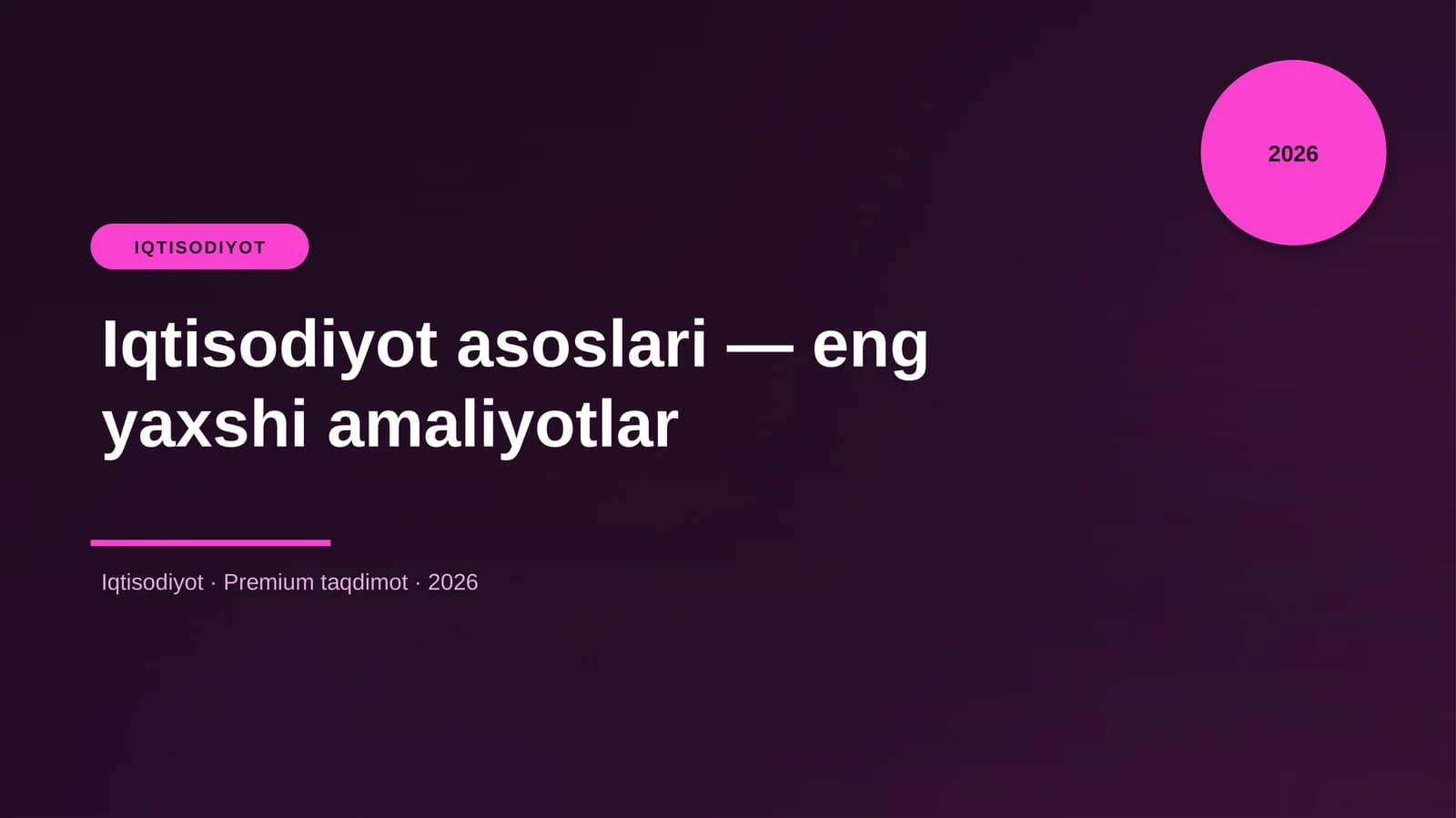 Iqtisodiyot asoslari — eng yaxshi amaliyotlar