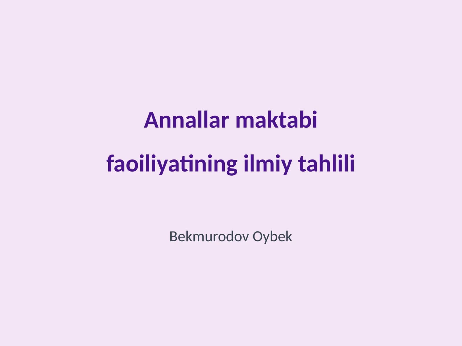 Annallar maktabi faoiliyatining ilmiy tahlili
