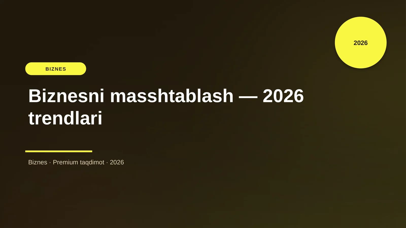 Biznesni masshtablash — 2026 trendlari