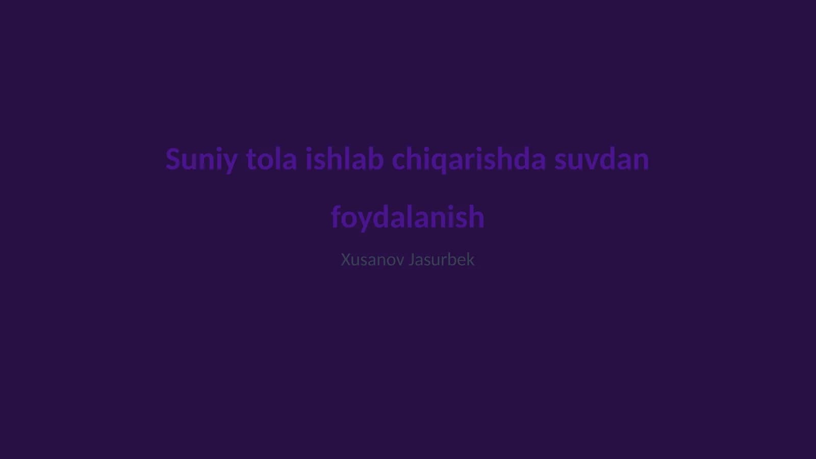 Suniy tola ishlab chiqarishda suvdan foydalanish