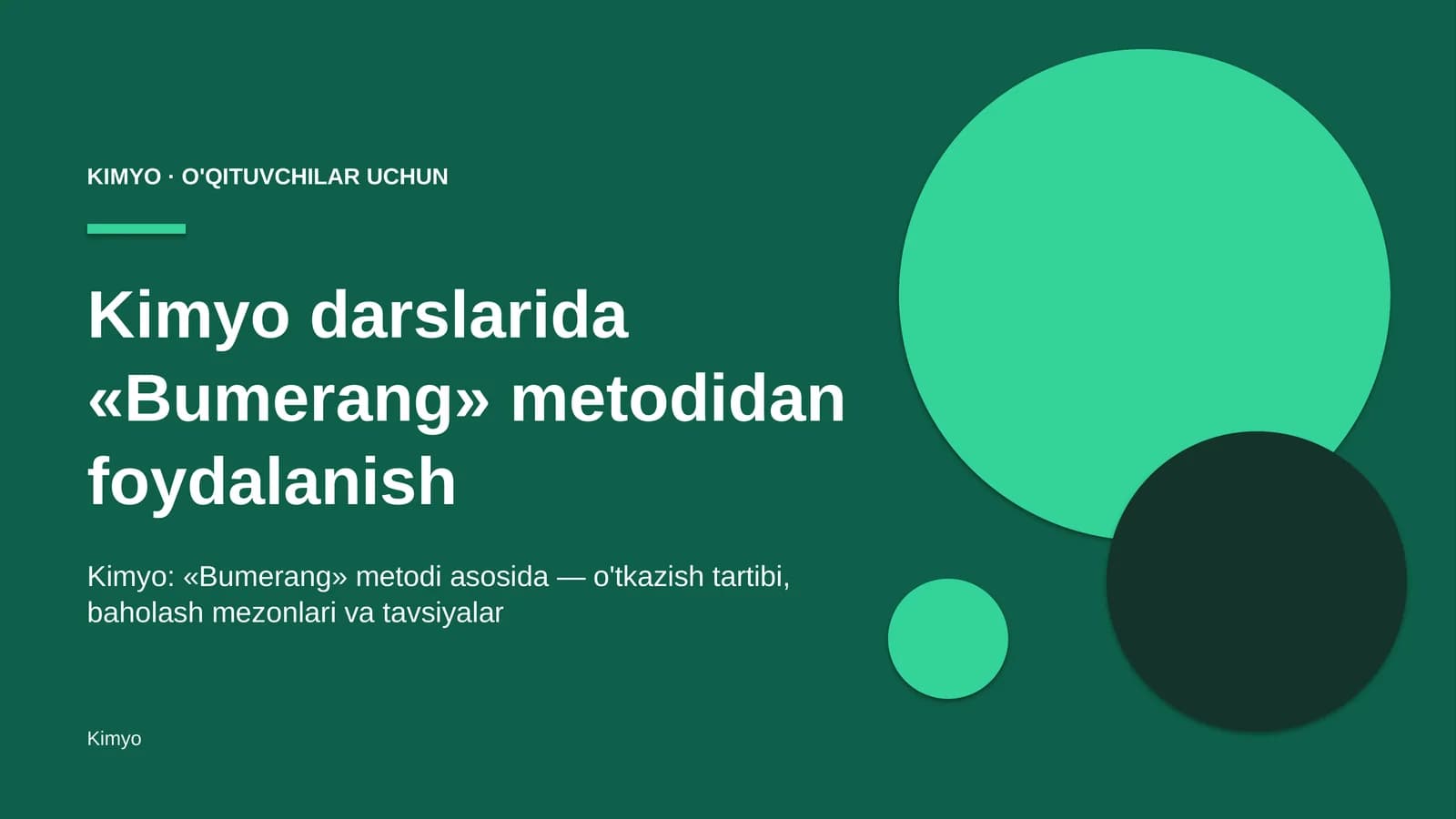 kimyo darslarida bumerang metodidan foydalanish 9743