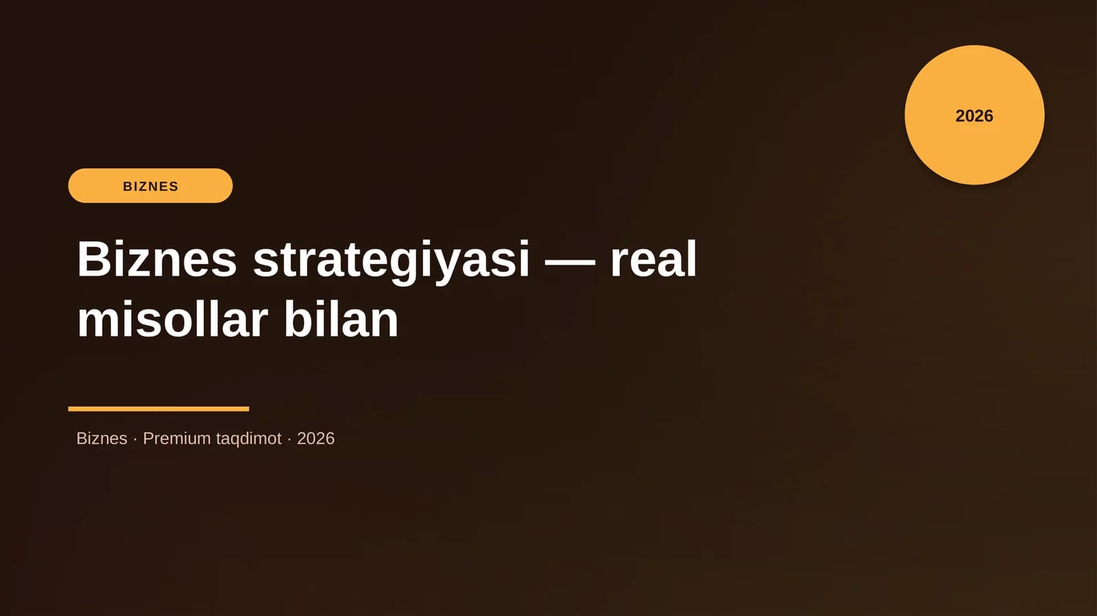 Biznes strategiyasi - real misollar bilan