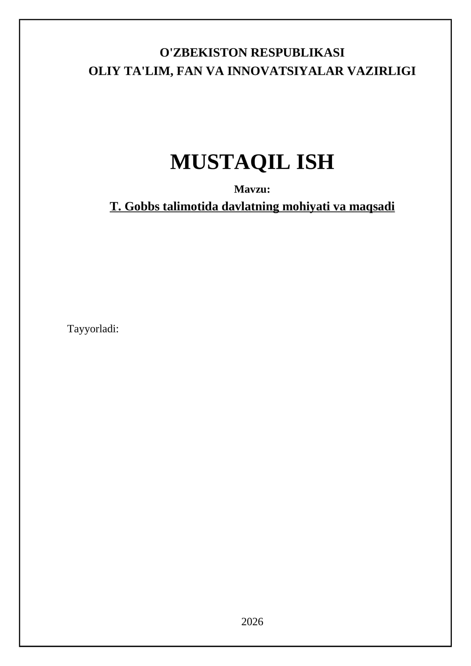 T. Gobbs talimotida davlatning mohiyati va maqsadi