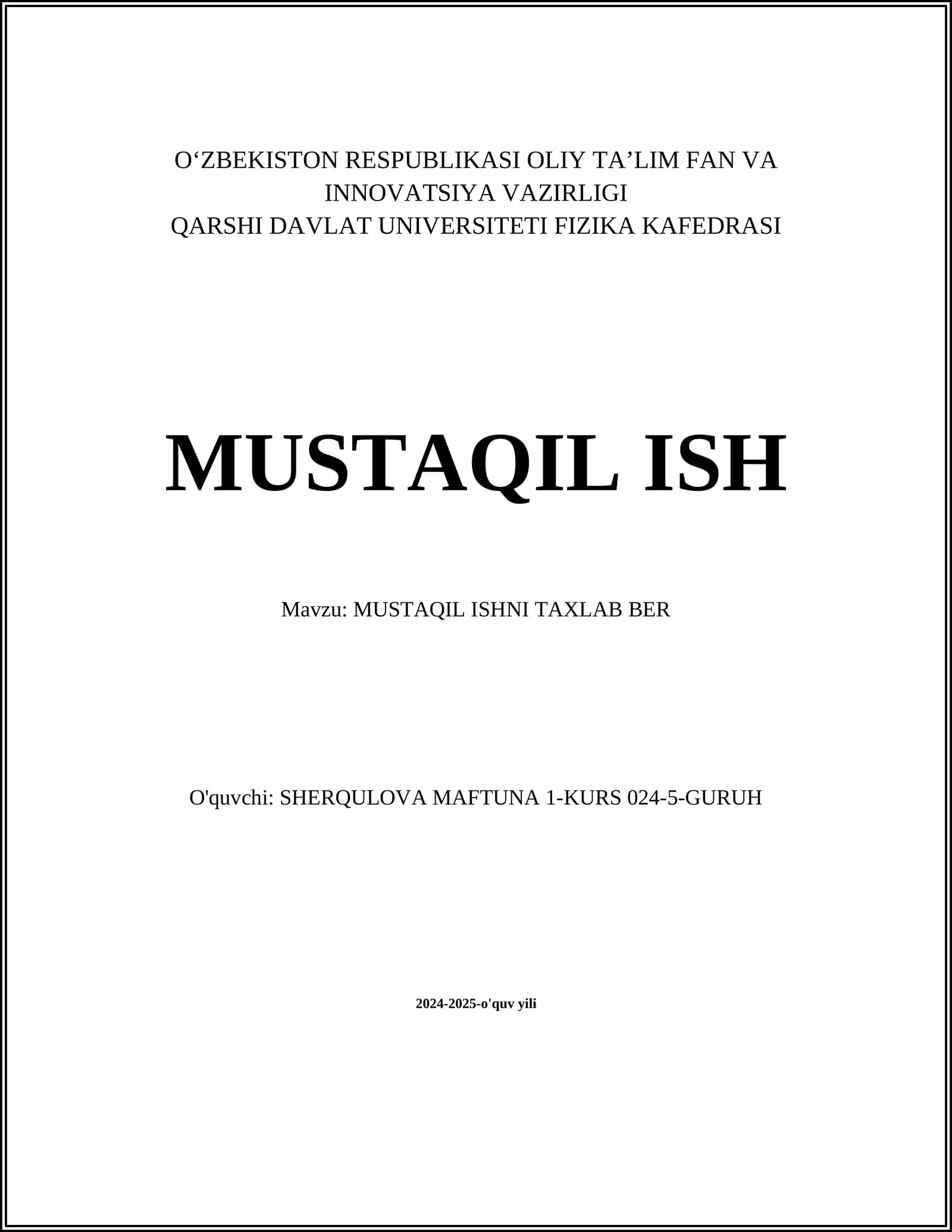 MUSTAQIL ISHNI TAXLAB BER