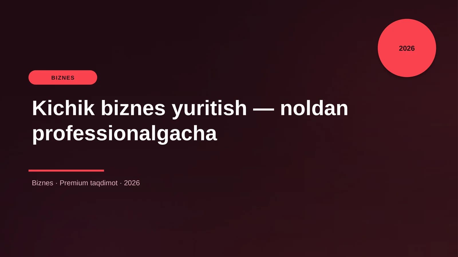 Kichik biznes yuritish — noldan professionalgacha