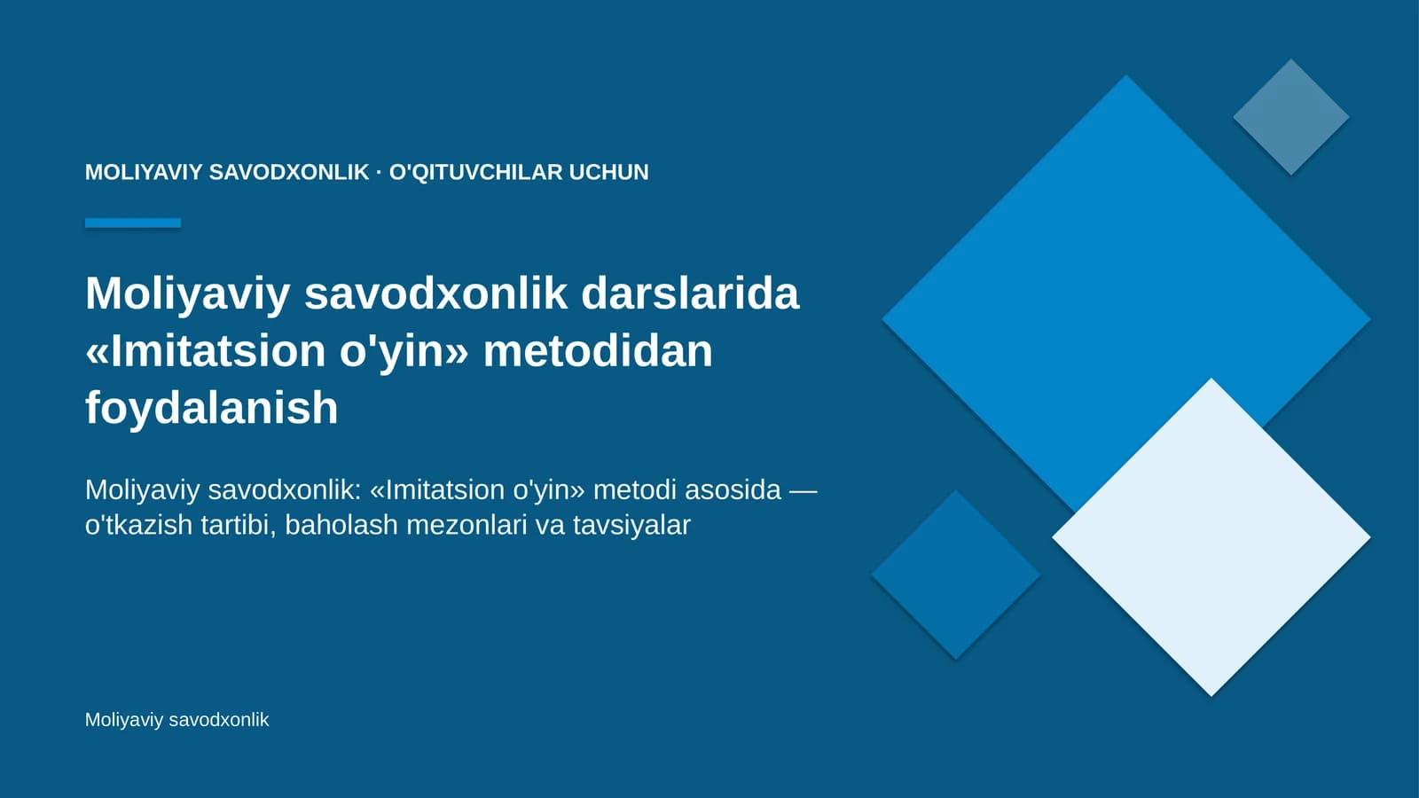 moliyaviy savodxonlik darslarida imitatsion o'yin metodidan foydalanish 8798