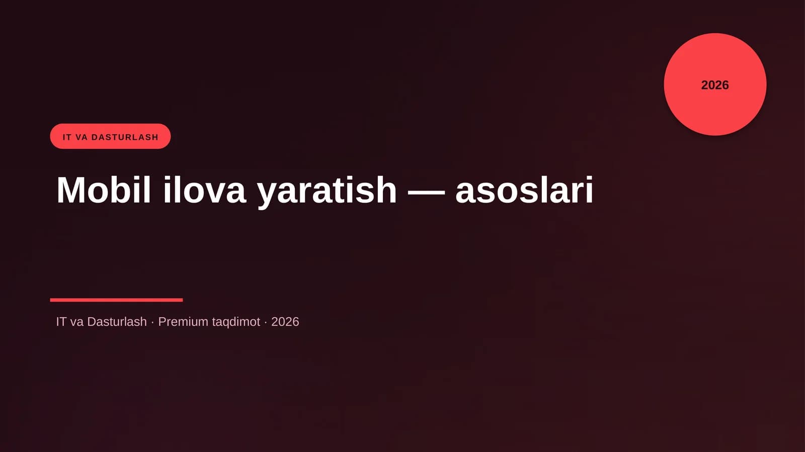 Mobil ilova yaratish - asoslari