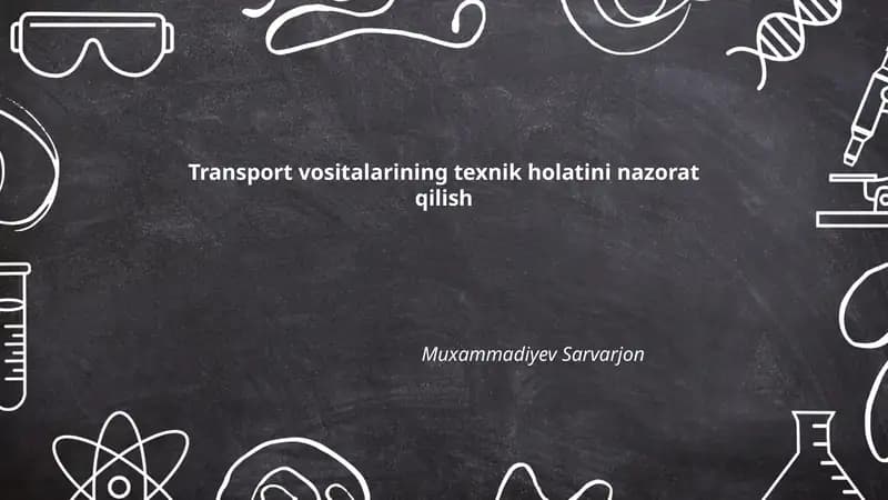 Transport vositalarining texnik holatini nazorat qilish
