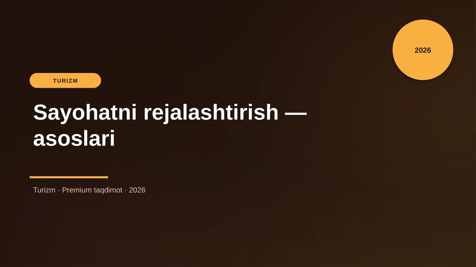 Sayohatni rejalashtirish — asoslari
