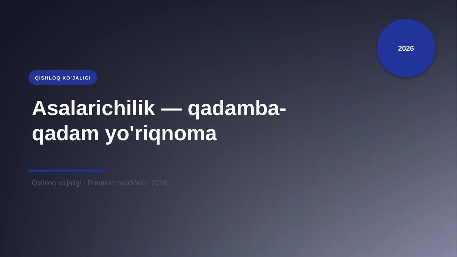 Asalarichilik — qadamba-qadam yo'riqnoma