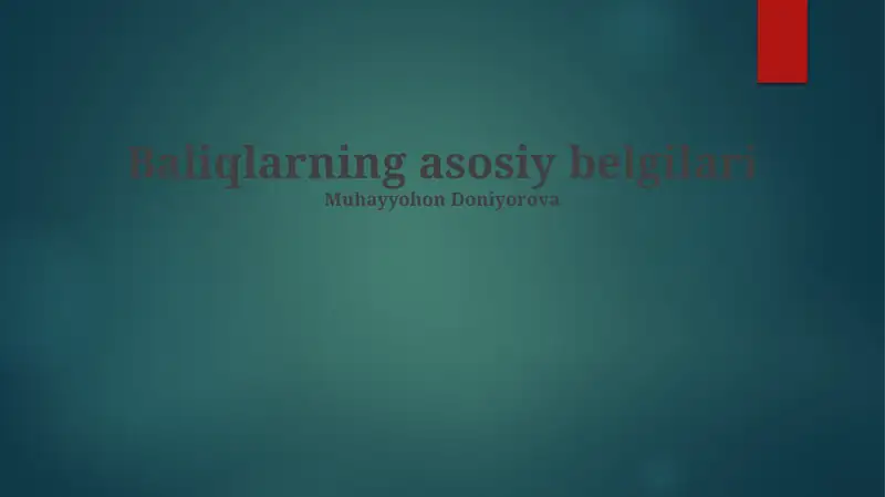 Baliqlarning asosiy belgilari