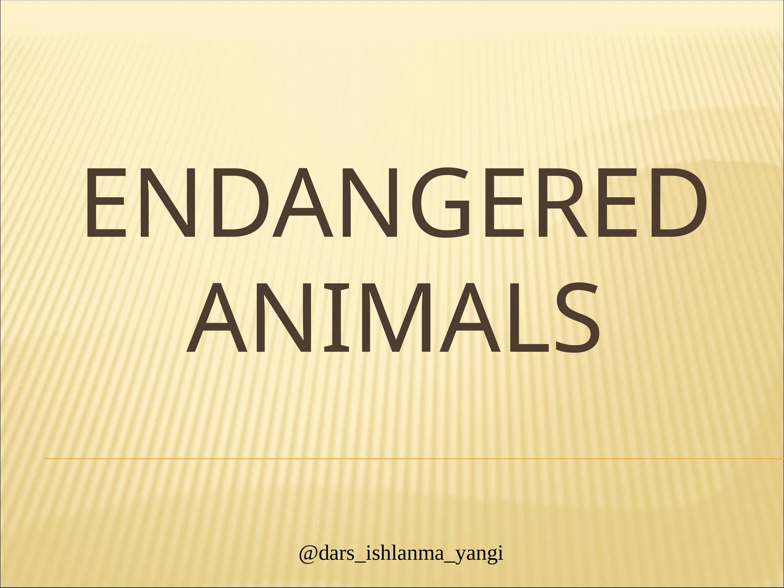 Endangered Animals