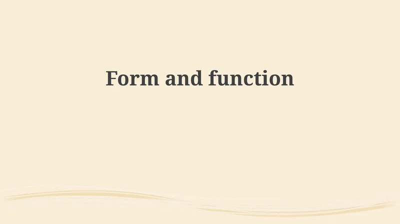 Form and Function