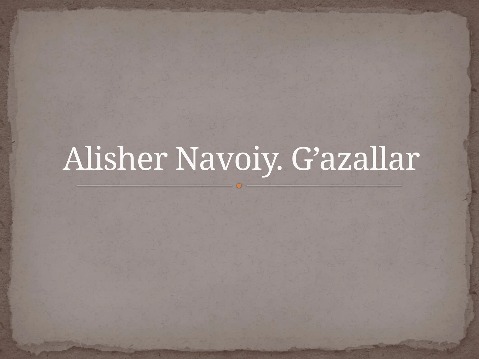 AlisherNavoiy.G’azallar