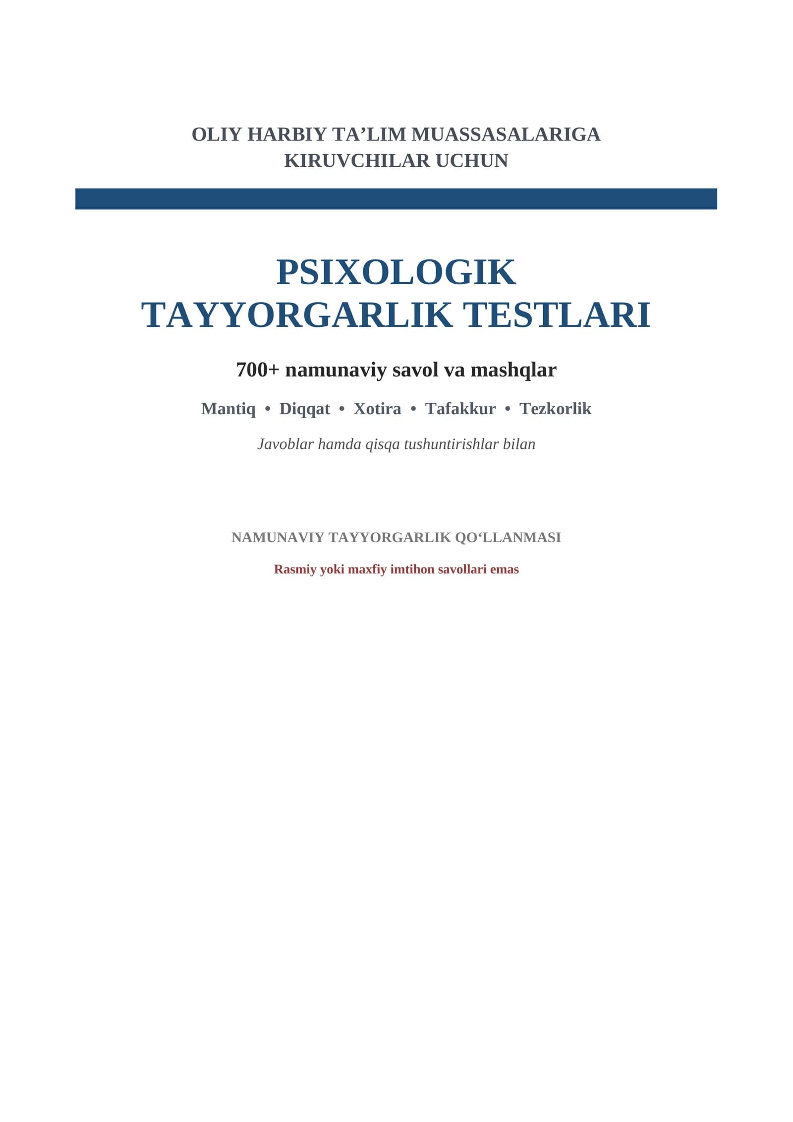 Oliy harbiy ta’limga kiruvchilar uchun psixologik tayyorgarlik testlari | 700+ savol | Javoblari bil