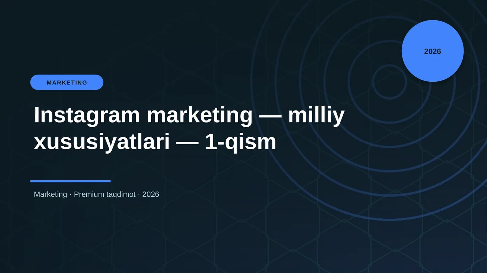 Instagram marketing — milliy xususiyatlari — 1-qism